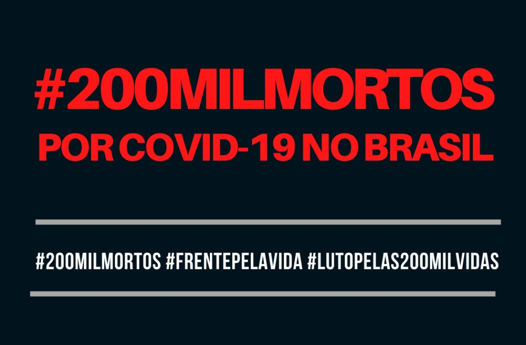 #FrentePelaVida: Nota de pesar e de indignação pelas 200 mil brasileiras e brasileiros mortos pela Covid-19